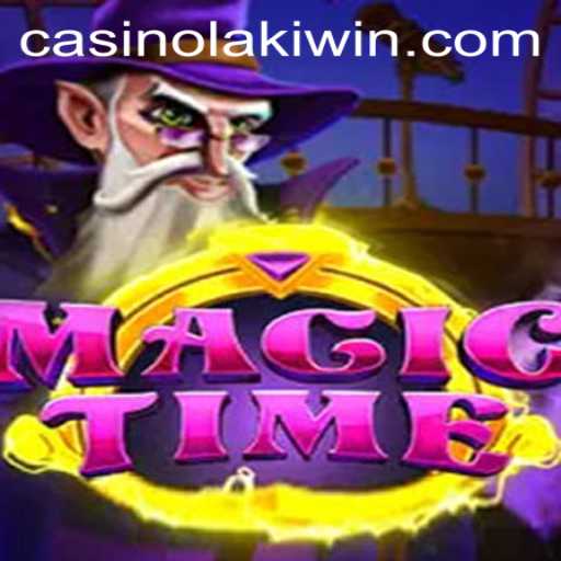 Exploring the Enchanting World of MagicTime and the Strategy of LakiWin